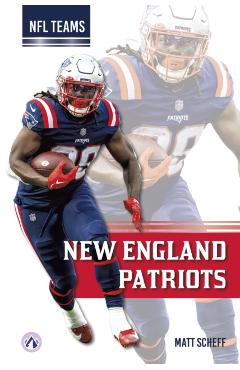 Coperta cărții 'New England Patriots - Matt Scheff'