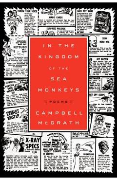 Coperta cărții 'In the Kingdom of the Sea Monkeys - Campbell Mcgrath'