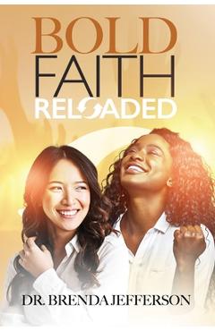 Coperta cărții 'Bold Faith: Reloaded - Brenda Jefferson'