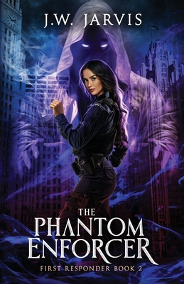 The Phantom Enforcer - J. W. Jarvis