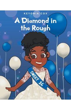 Poza produsului A Diamond in the Rough - Keyonia Cox