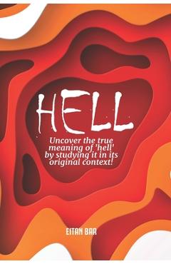 Poza produsului Hell: A Jewish Perspective on a Christian Doctrine - Eitan Bar