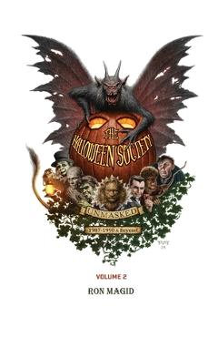 Poza produsului The Halloween Society Unmasked 1987-1990 & Beyond - Volume 2 (hardback) - Ron Magid