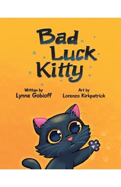 Coperta cărții 'Bad Luck Kitty - Lynne Gobioff'