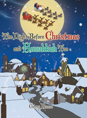 The Night before Christmas and Hanukkah Too - Gerry Russo
