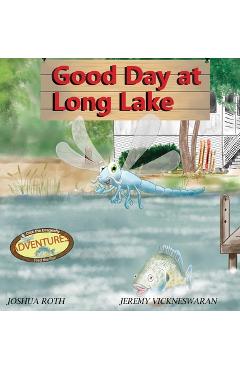 Poza produsului Good Day at Long Lake - Joshua Roth