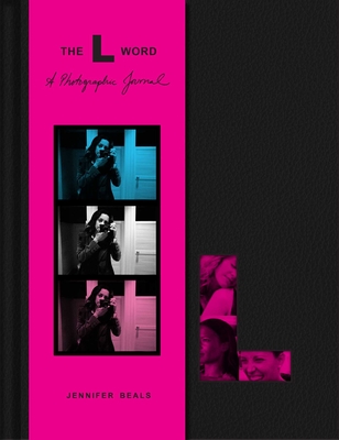 The L Word: A Photographic Journal - Jennifer Beals