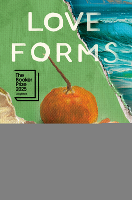 Love Forms - Claire Adam