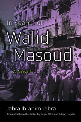 In Search of Walid Masoud - Jabra Ibrahim Jabra