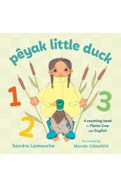 Pêyak Little Duck - Sandra Lamouche