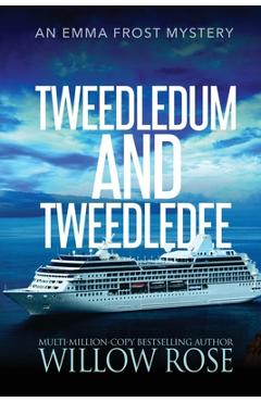 Coperta cărții 'Tweedledum and Tweedledee - Willow Rose'