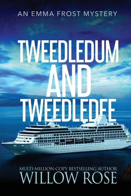 Coperta cărții 'Tweedledum and Tweedledee - Willow Rose'