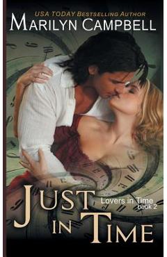 Coperta cărții 'Just in Time (Lovers in Time Series, Book 2) - Marilyn Campbell'