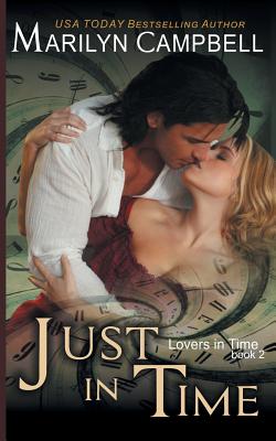 Coperta cărții 'Just in Time (Lovers in Time Series, Book 2) - Marilyn Campbell'