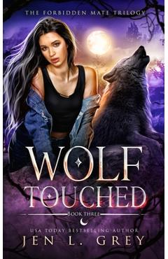 Coperta cărții 'Wolf Touched - Jen L. Grey'