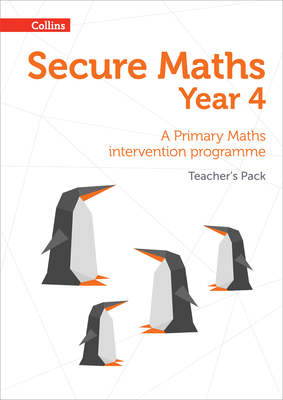 Coperta cărții 'Secure Year 4 Maths Teacher's Pack: A Primary Maths intervention programme - Paul Hodge'