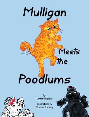 Mulligan Meets the Poodlums - Lonnie Whitaker