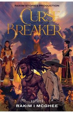 Coperta cărții 'Curse Breakers - Rakim Mcghee'