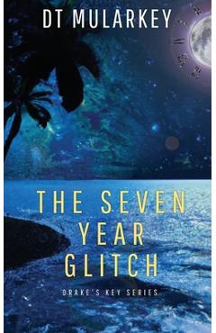 Coperta cărții 'The Seven Year Glitch - Dt Mularkey'