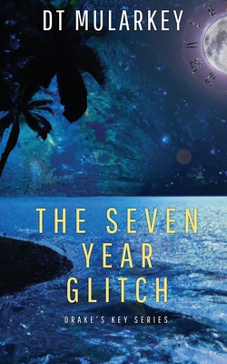 Coperta cărții 'The Seven Year Glitch - Dt Mularkey'