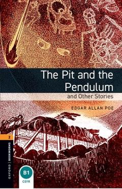 Coperta cărții 'Oxford Bookworms Library: The Pit and the Pendulum and Other Stories: Level 2: 700-Word Vocabulary - Edgar Allan Poe'
