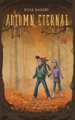 Autumn Eternal - Kyle Bagsby