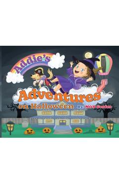Poza produsului Addie's Adventures on Halloween - M&s Gordon
