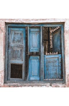 Poza produsului Behind Existing Places - Hamad Alshaali Asma