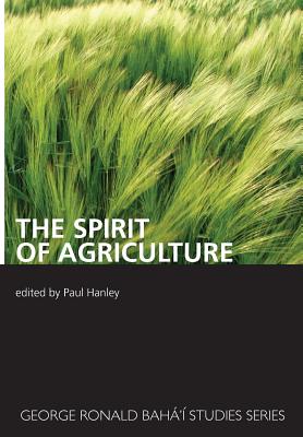 The Spirit Of Agriculture - Paul Hanley