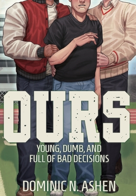 Ours - Dominic N. Ashen