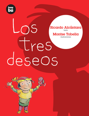 Los Tres Deseos - Ricardo Alcántara