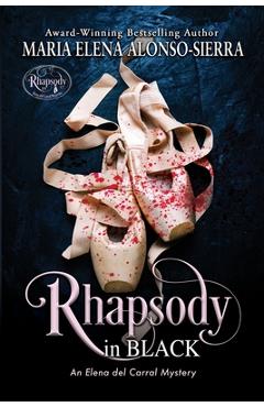 Coperta cărții 'Rhapsody in Black: An Elena del Carral Mystery - María Elena Alonso-sierra'