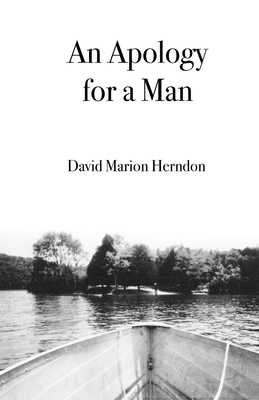 An Apology for a Man - David Herndon