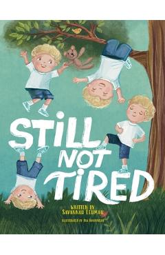 Coperta cărții 'Still Not Tired - Savannah Lehman'