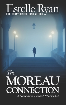 Coperta cărții 'The Moreau Connection (Book 19 - Novella): A Genevieve Lenard NOVELLA - Estelle Ryan'