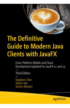 Coperta cărții 'The Definitive Guide to Modern Java Clients with Javafx: Cross-Platform Mobile and Cloud Development Updated for Javafx'