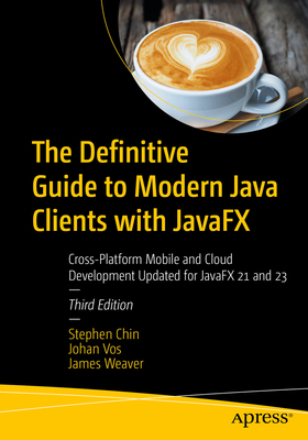 Coperta cărții 'The Definitive Guide to Modern Java Clients with Javafx: Cross-Platform Mobile and Cloud Development Updated for Javafx'