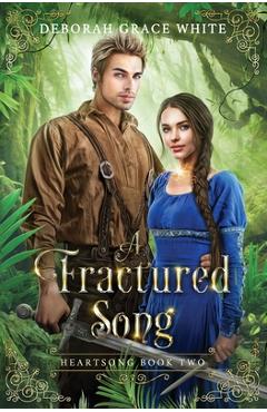 Coperta cărții 'A Fractured Song - Deborah Grace White'