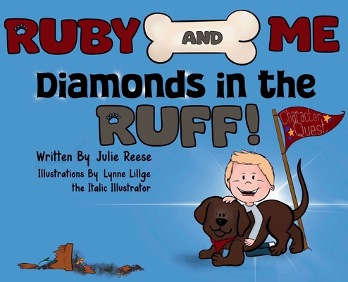 Coperta cărții 'Ruby and Me, Diamonds in the Ruff - Julie Reese'