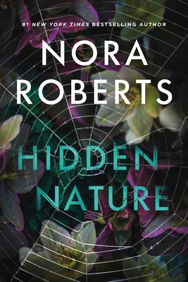 Hidden Nature - Nora Roberts