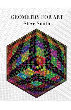 Coperta cărții 'Geometry for Art - Steve Smith'