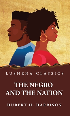 The Negro and the Nation - 