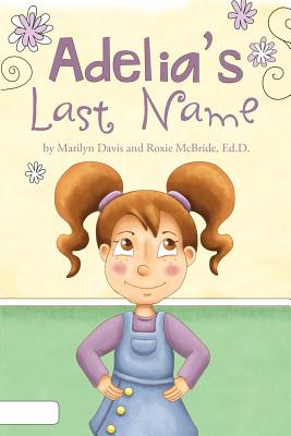 Adelia's Last Name - Ed D. Mcbride