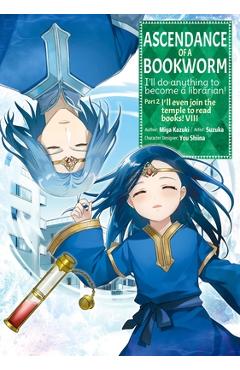 Poza produsului Ascendance of a Bookworm (Manga) Part 2 Volume 8: Volume 8 - Miya Kazuki