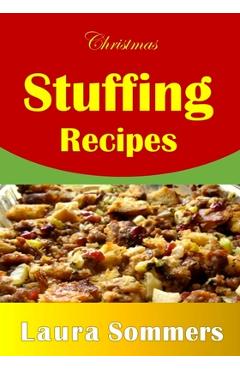 Coperta cărții 'Christmas Stuffing Recipes - Laura Sommers'