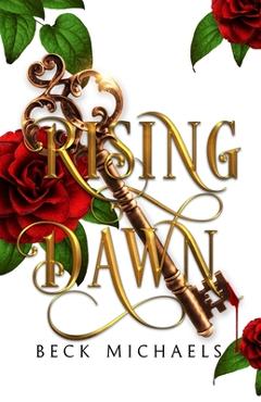Poza produsului Rising Dawn (GOTM Limited Edition #4) - Beck Michaels