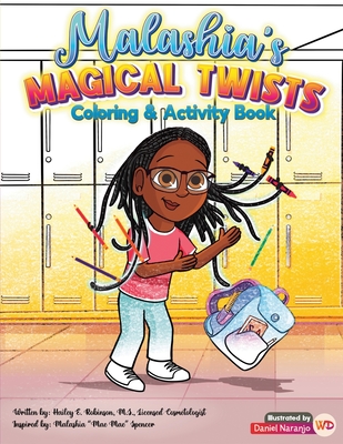 Malashia's Magical Twists: Coloring & Activity Book - Hailey Robinson