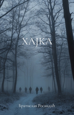 Hajka - Bratislav Rosandic