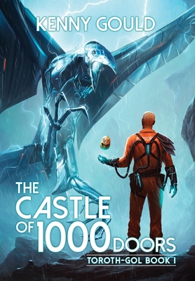The Castle of 1,000 Doors: A Progression Fantasy Adventure - Kenny Gould