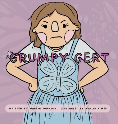 Grumpy Gert - Marcia Johnson